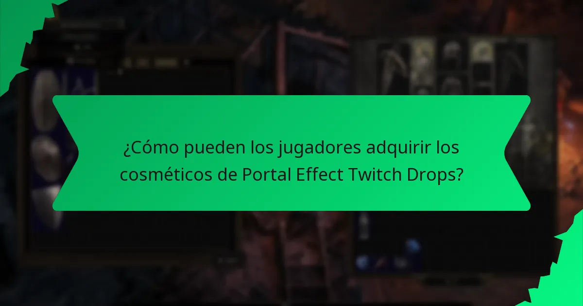 ¿Cómo mejoran el color y los efectos los cosméticos de Portal Effect Twitch Drops?