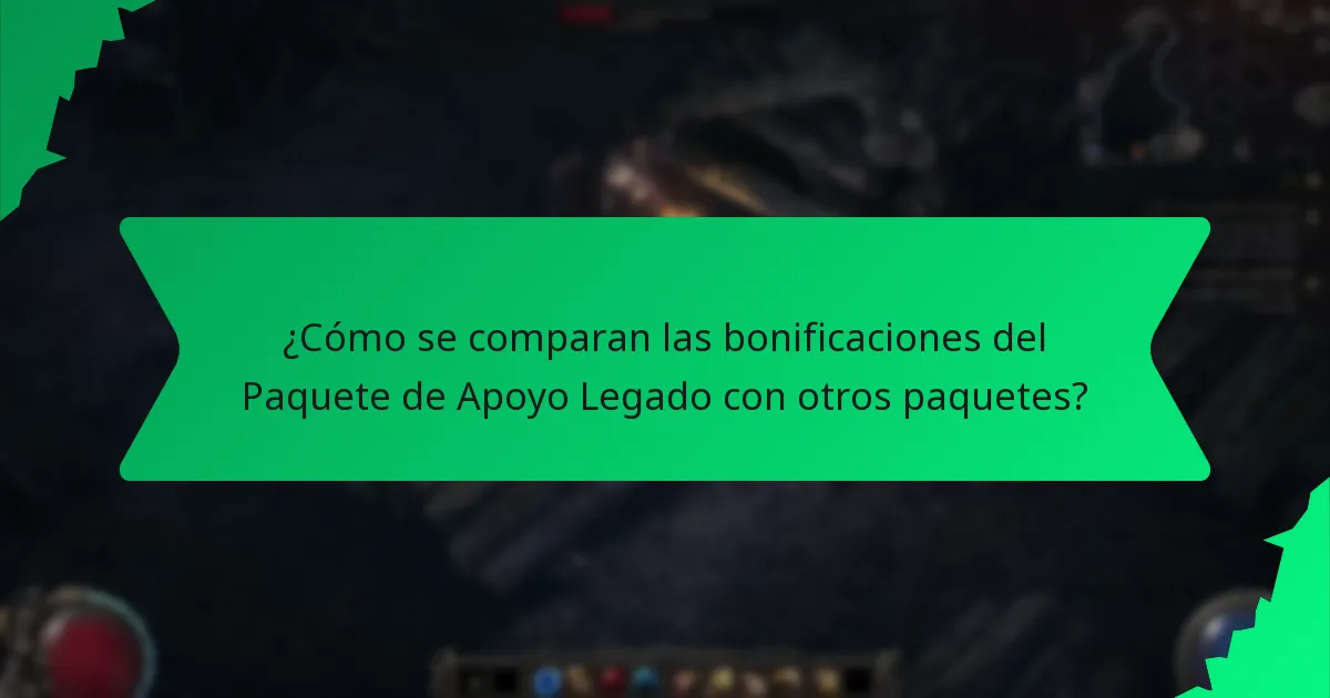 ¿Qué tan raras son las bonificaciones en el Paquete de Apoyo Legado?