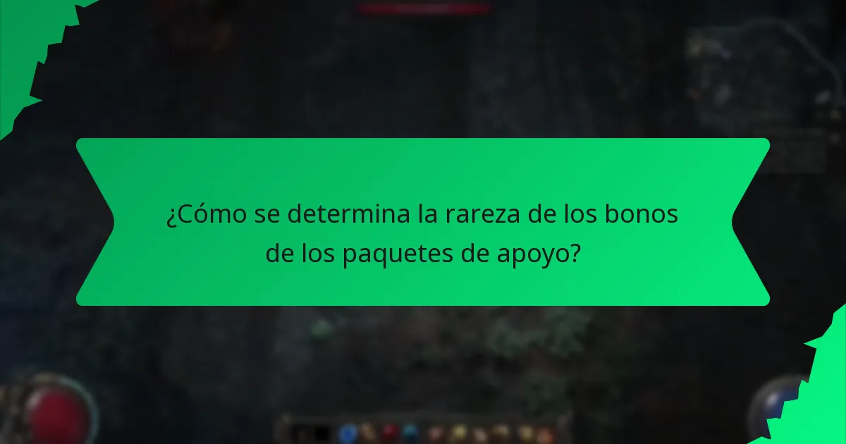 ¿Cómo se determina la rareza de los bonos de los paquetes de apoyo?