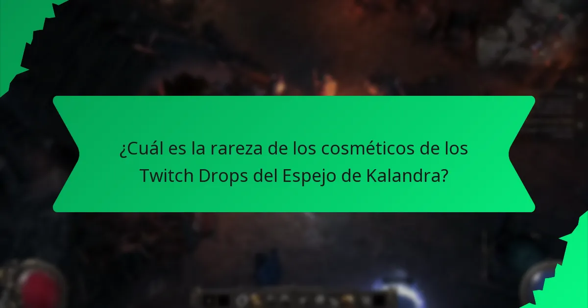 ¿Cuál es la rareza de los cosméticos de los Twitch Drops del Espejo de Kalandra?
