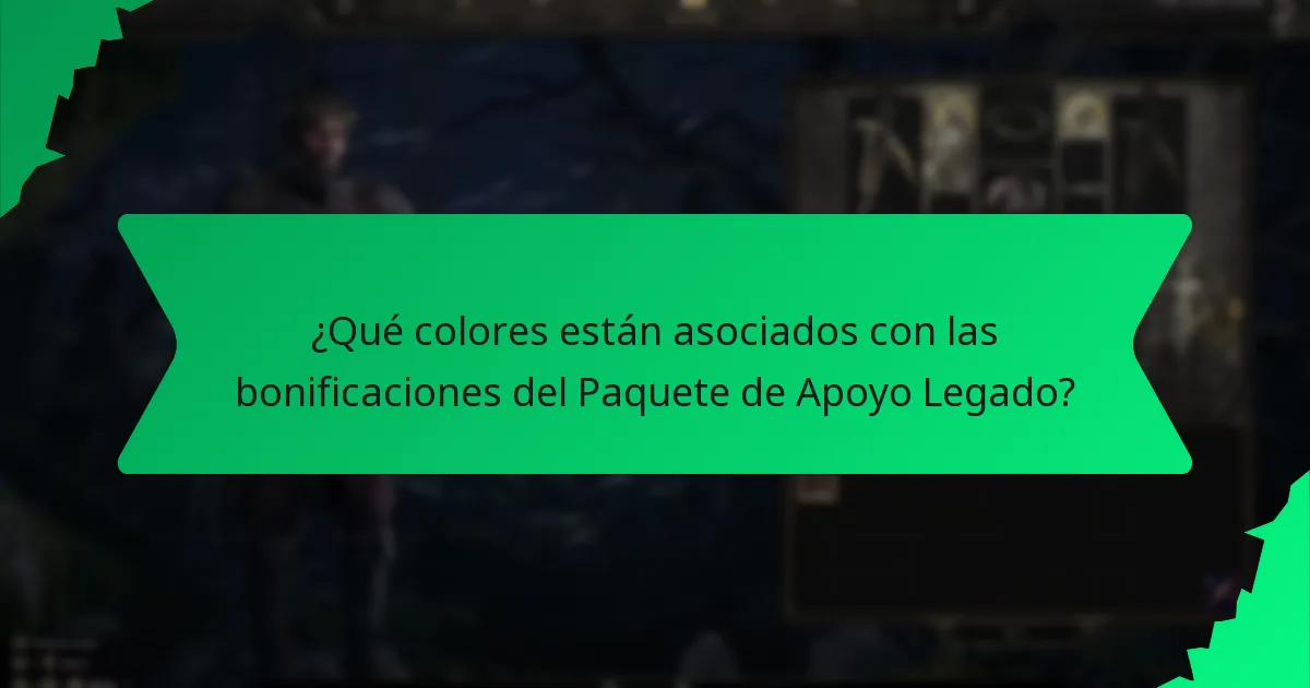 ¿Qué efectos tienen las bonificaciones del Paquete de Apoyo Legado?