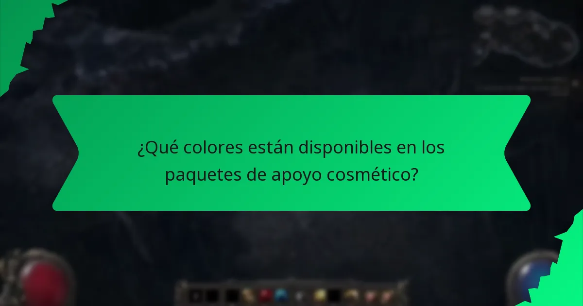 ¿Qué colores están disponibles en los paquetes de apoyo cosmético?