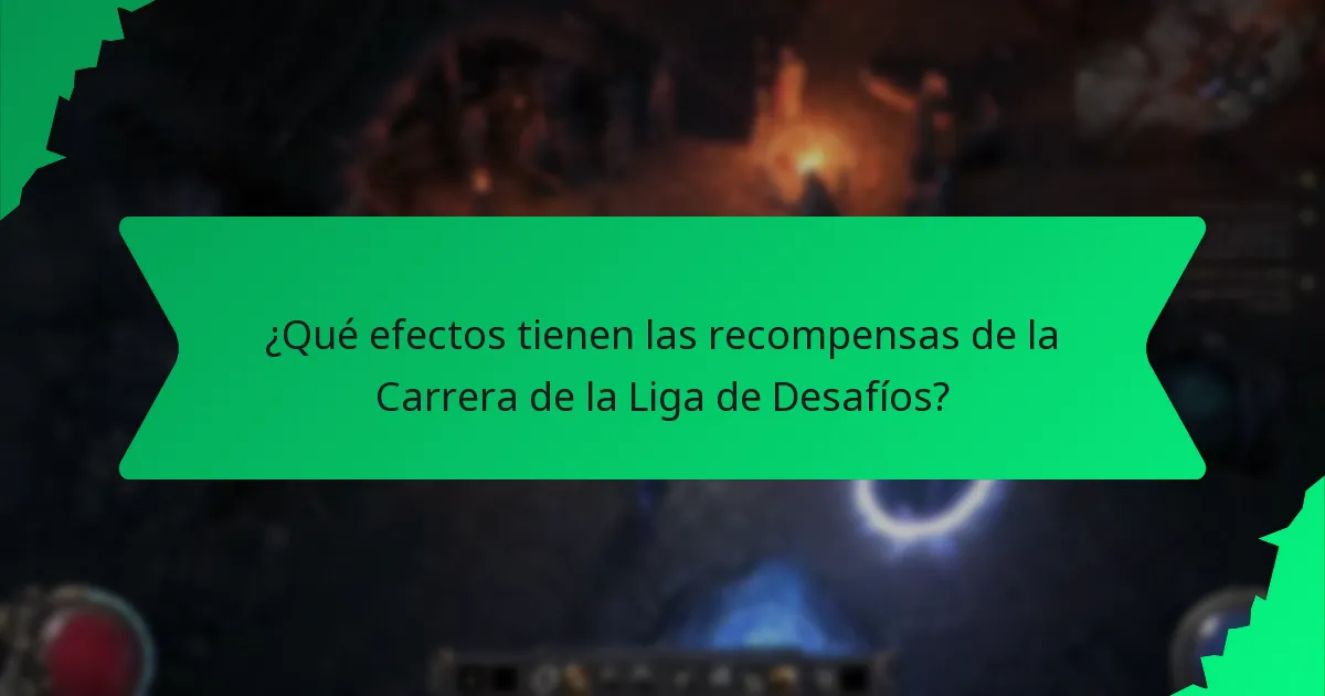 ¿Cuáles son las recompensas de la Carrera de la Liga de Desafíos más buscadas?