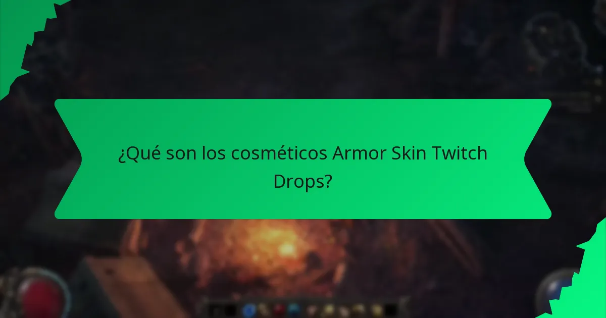 ¿Qué efectos tienen los cosméticos Armor Skin Twitch Drops?