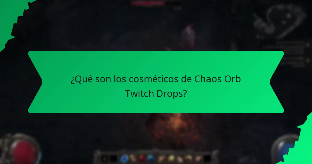¿Cómo pueden los jugadores obtener los cosméticos de Chaos Orb Twitch Drops?